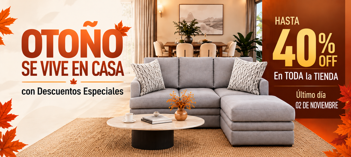 Otoño se vive en casa con descuentos especiales: hasta 40% OFF en toda la tienda. Último día 02 de noviembre.
