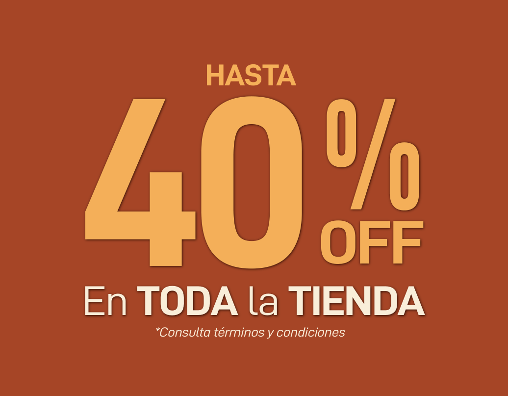 Hasta 40% off en toda la tienda